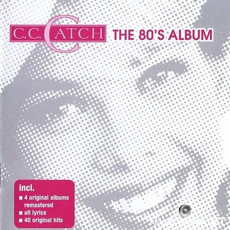 C.C. Catch - The 80's Album (2005) FLAC (image + .cue)