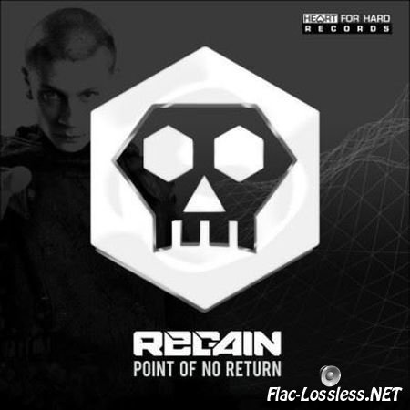 VA - Regain - Point Of No Return (2017) FLAC (tracks)