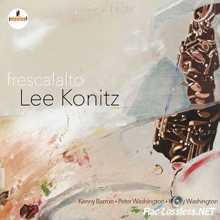 Lee Konitz - frescalalto (2017) FLAC (tracks + .cue)