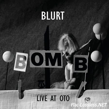Blurt - Live at Oto (2017) FLAC (tracks + .cue)