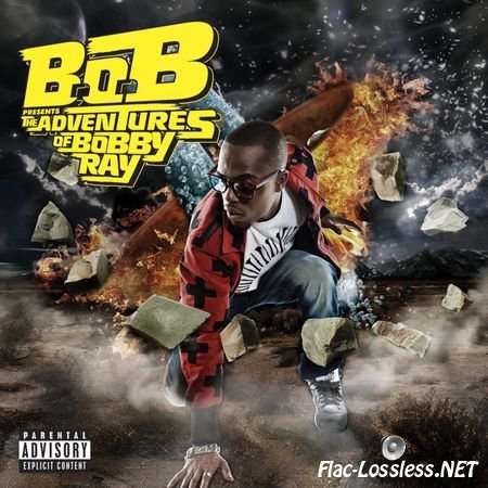 B.o.B Presents: The Adventures Of Bobby Ray (Target Deluxe Edition) (2010) FLAC (tracks+.cue)