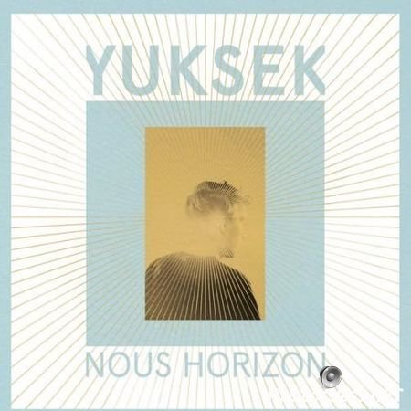 Yuksek – Nous Horizon (2017) FLAC (tracks + .cue)