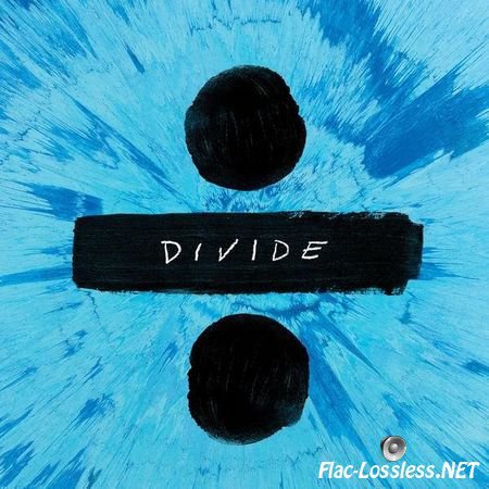 Ed Sheeran – &#247; (Divide) (2017) FLAC (image + .cue)