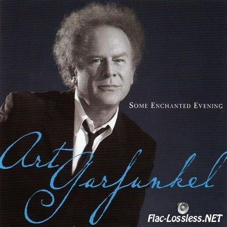 Art Garfunkel - Some Enchanted Evening (2007) APE (image + .cue)