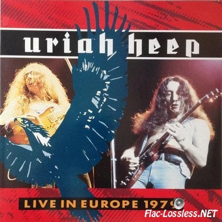 Uriah Heep &#8206;- Live In Europe 1979 (1986) (Vinyl) WV (image + .cue)