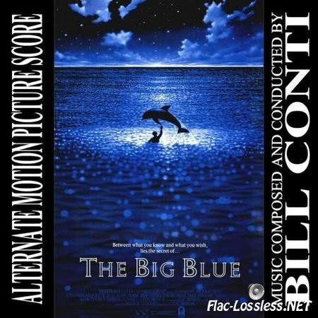 Bill Conti - The Big Blue, Le Grand Bleu (2004 (1988)) FLAC (tracks+.cue)