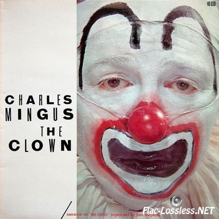 Charles Mingus - The Clown (1957) FLAC (image+.cue)
