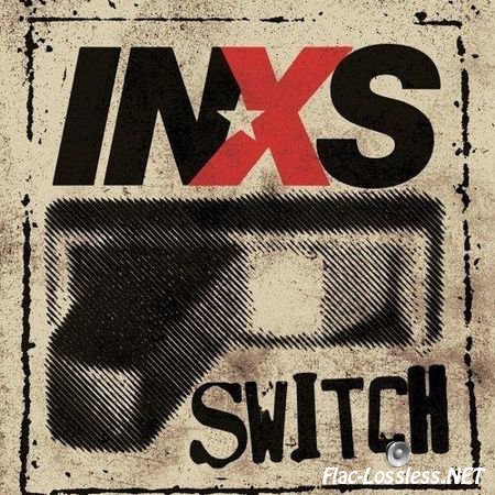 INXS - Switch (2016) FLAC (tracks + .cue)