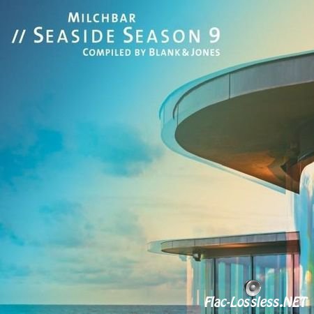 Blank & Jones - Milchbar Seaside Season 9 (2017) FLAC (tracks)