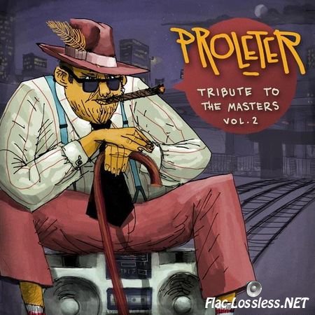 ProleteR - Tribute to the Masters Vol.2 (2015) FLAC (tracks)