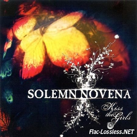 Solemn Novena - Kiss The Girls (2010) FLAC (tracks + .cue)