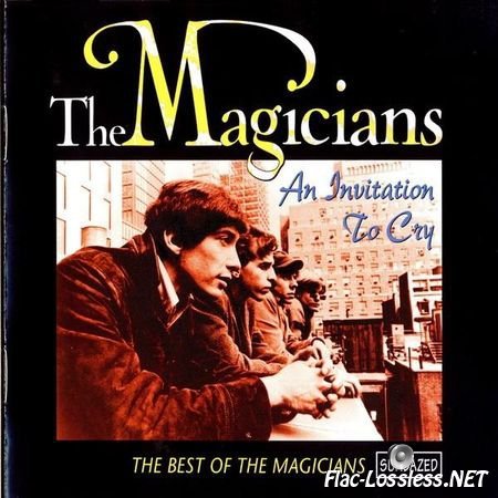 The Magicians - An Invitation To Cry-The Best Of The Magicians (1965-67/1999) FLAC (tracks)