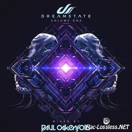 Paul Oakenfold & VA - Dreamstate Volume One (2017) FLAC (tracks), (image)