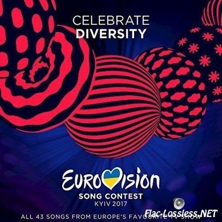 VA - Eurovision Song Contest Kyiv 2017 (2017) FLAC (tracks)