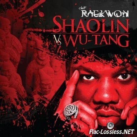 Chef Raekwon - Shaolin Vs. Wu-Tang (2011) FLAC (tracks + .cue)