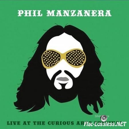 Phil Manzanera - Live At The Curious Arts Festival (2017) FLAC (tracks)