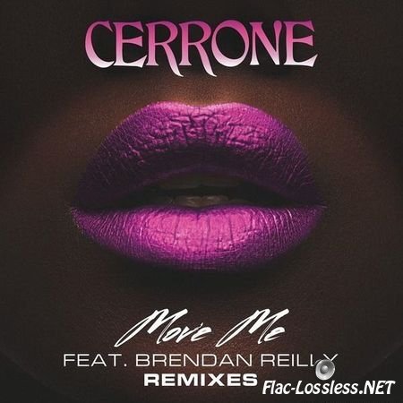 Cerrone - Move Me (feat. Brendan Reilly) (Remixes) (2017) FLAC (tracks)