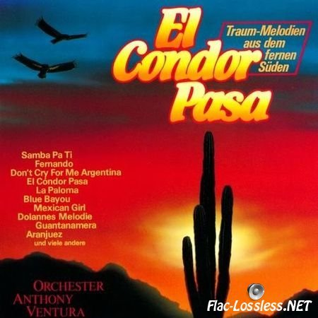 Orchester Anthony Ventura - El Condor Pasa (1986/1992) FLAC (image + .cue)