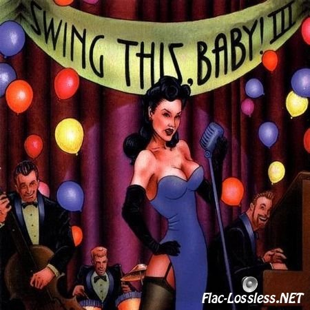 VA - Swing This Baby! III (2000) FLAC (image + .cue)