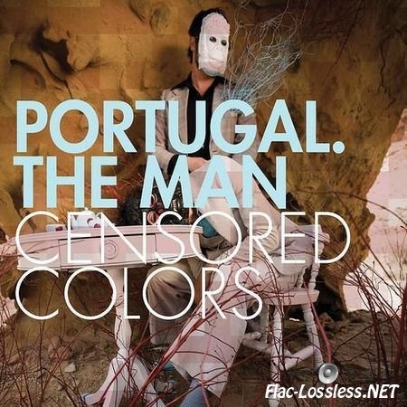 Portugal. The Man - Censored Colors (2008) FLAC (image+.cue)