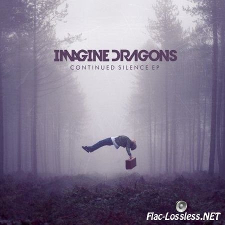 Imagine Dragons - Continued Silence (2012) FLAC (tracks + .cue)