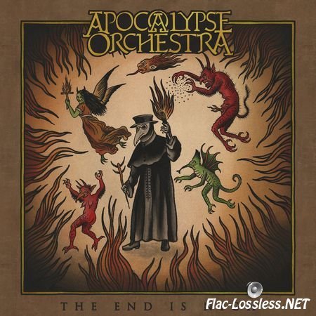 Apocalypse Orchestra - The End Is Nigh (2017) FLAC (image + .cue)
