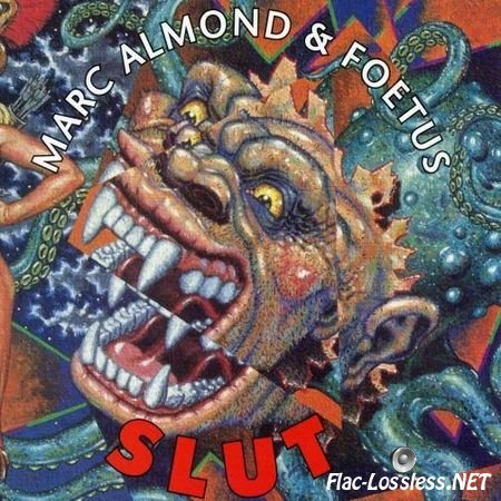 Marc Almond & Foetus - Slut (1998) FLAC (tracks + .cue)
