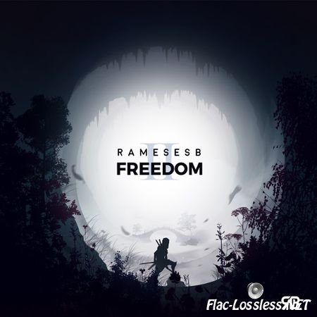 Rameses B - Freedom II (2017) FLAC (tracks)