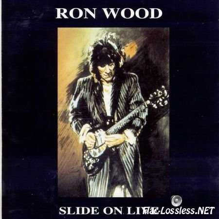 Ronnie Wood - Slide On Live (1993/1998) FLAC (image + .cue)