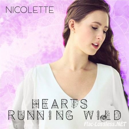 Nicolette - Hearts Running Wild (2017) FLAC (tracks)