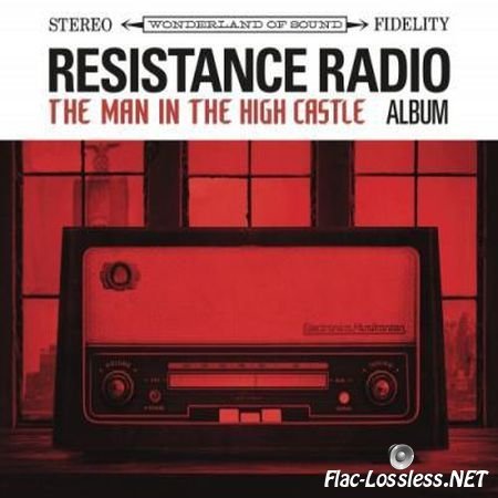 VA - Resistance Radio: The Man in the High Castle Album (2017) FLAC 24 Bit