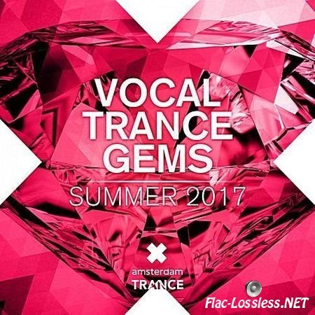 VA - Vocal Trance Gems - Summer 2017 (2017) FLAC (tracks)