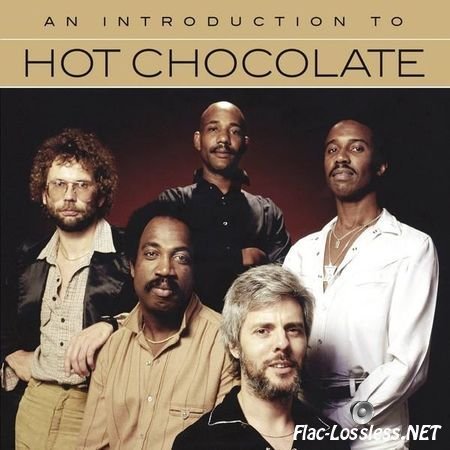 Hot Chocolate - An Introduction To Hot Chocolate (2017) FLAC (image + .cue)