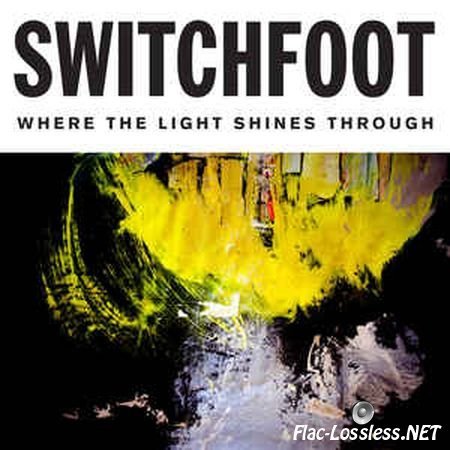 Switchfoot - Where The Light Shines Through (Deluxe Edition) (2016) FLAC