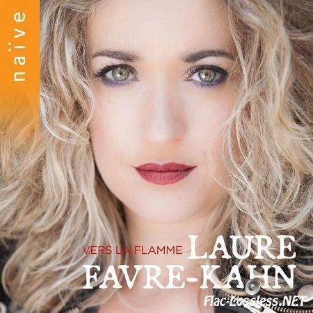 Laure Favre-Kahn – Vers la flamme (2017) [24bit Hi-Res] FLAC (Tracks)