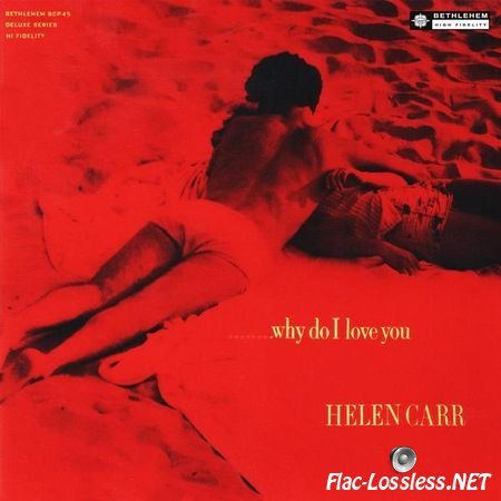 Helen Carr - Why Do I Love You (Remastered) 1955 (2014) [24bit Hi-Res] FLAC (tracks)