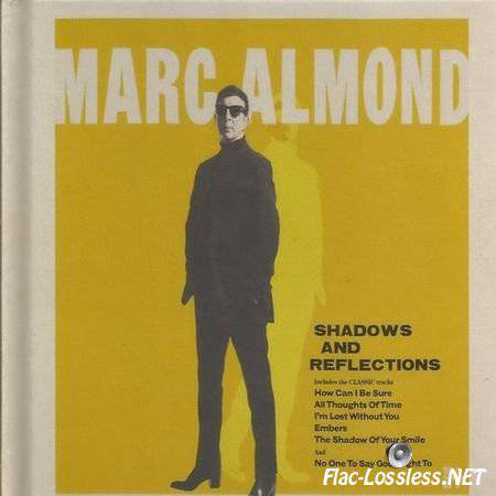 Marc Almond - Shadows And Reflections (2017) FLAC (tracks + .cue)
