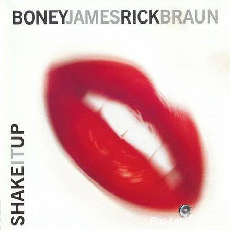 Boney James & Rick Braun - Shake It Up (2000) FLAC (image + .cue)