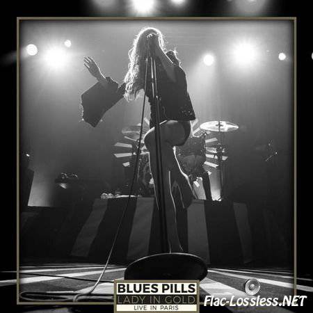 Blues Pills - Lady in Gold (Live in Paris) (2017) FLAC (tracks)
