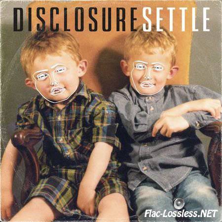Disclosure - Settle (Deluxe Edition) (2013) FLAC