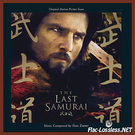 Hans Zimmer - The Last Samurai (2003) APE (image + .cue)