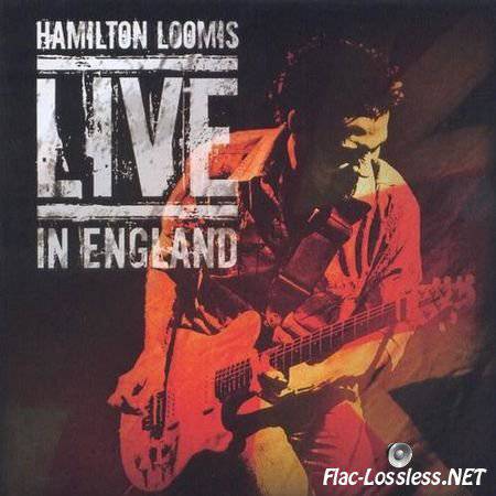 Hamilton Loomis - Live In England (2009) FLAC (tracks + .cue)