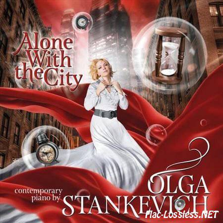 Olga Stankevich - Alone with the City (2014) FLAC (tracks)