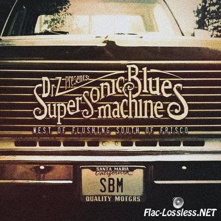 Supersonic Blues Machine - West Of Flushing, South Of Frisco (2016) FLAC (tracks)