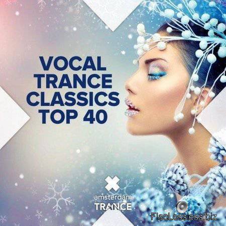 VA - Vocal Trance Classics Top 40 (2017) FLAC (tracks)