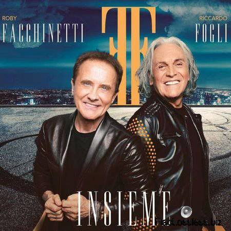 Roby Facchinetti & Riccardo Fogli - Insieme (2017) FLAC (tracks)