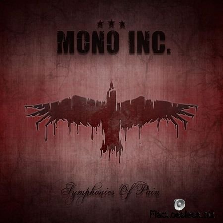 MONO INC. – Symphonies of Pain: Hits and Rarities (2017) FLAC (tracks)