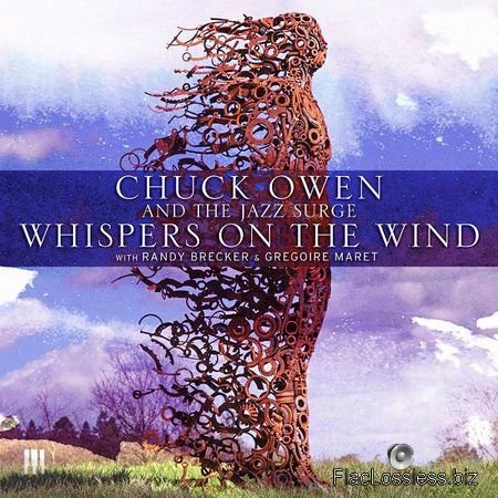 Chuck Owen & The Jazz Surge - Whispers On The Wind (2017) [24bit Hi-Res] FLAC (tracks)