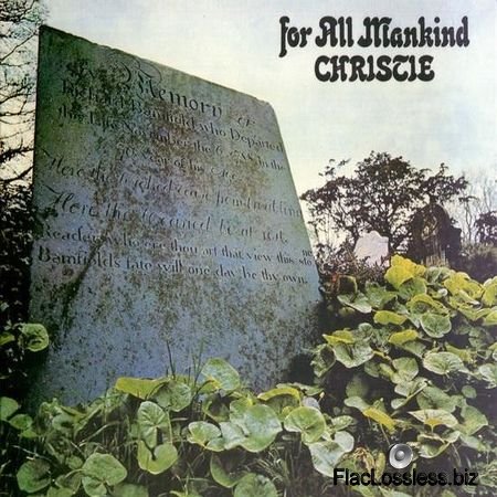 Christie - For All Mankind (1971, 2005) FLAC (image + .cue)