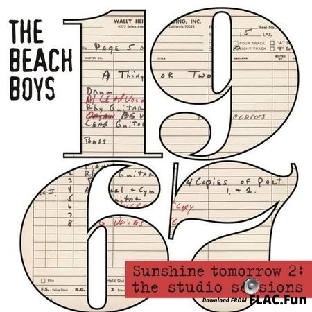 The Beach Boys - 1967 - Sunshine Tomorrow 2: The Studio Sessions (2017) FLAC (tracks)